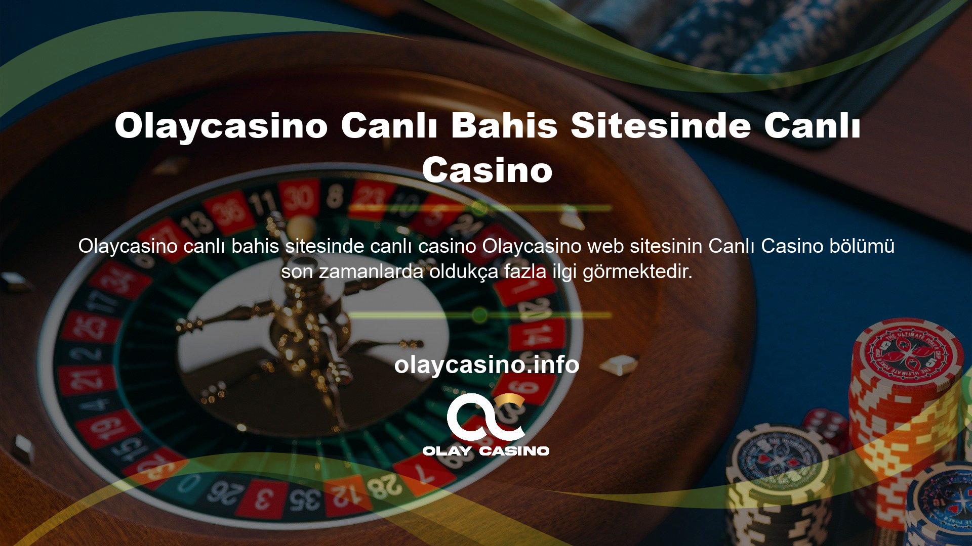 Olaycasino Canlı Bahis Sitesinde Canlı Casino